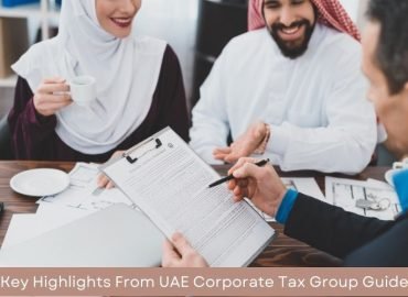 Key Highlights From UAE Corporate Tax Group Guide