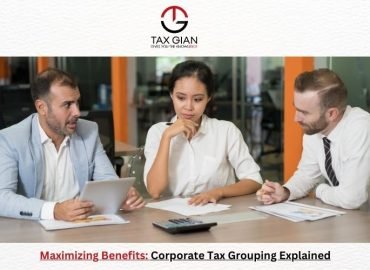 Maximizing Benefits: Corporate Tax Grouping Explained