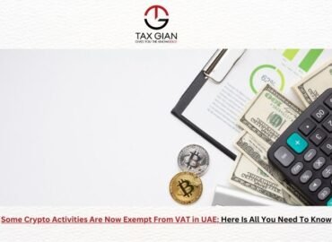 Some Crypto Activities Are Now Exempt From VAT in UAE; Here Is All You Need To Know