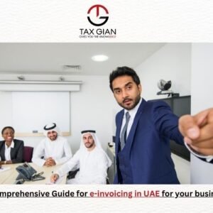 A Comprehensive Guide for e-invoicing in UAE for your business